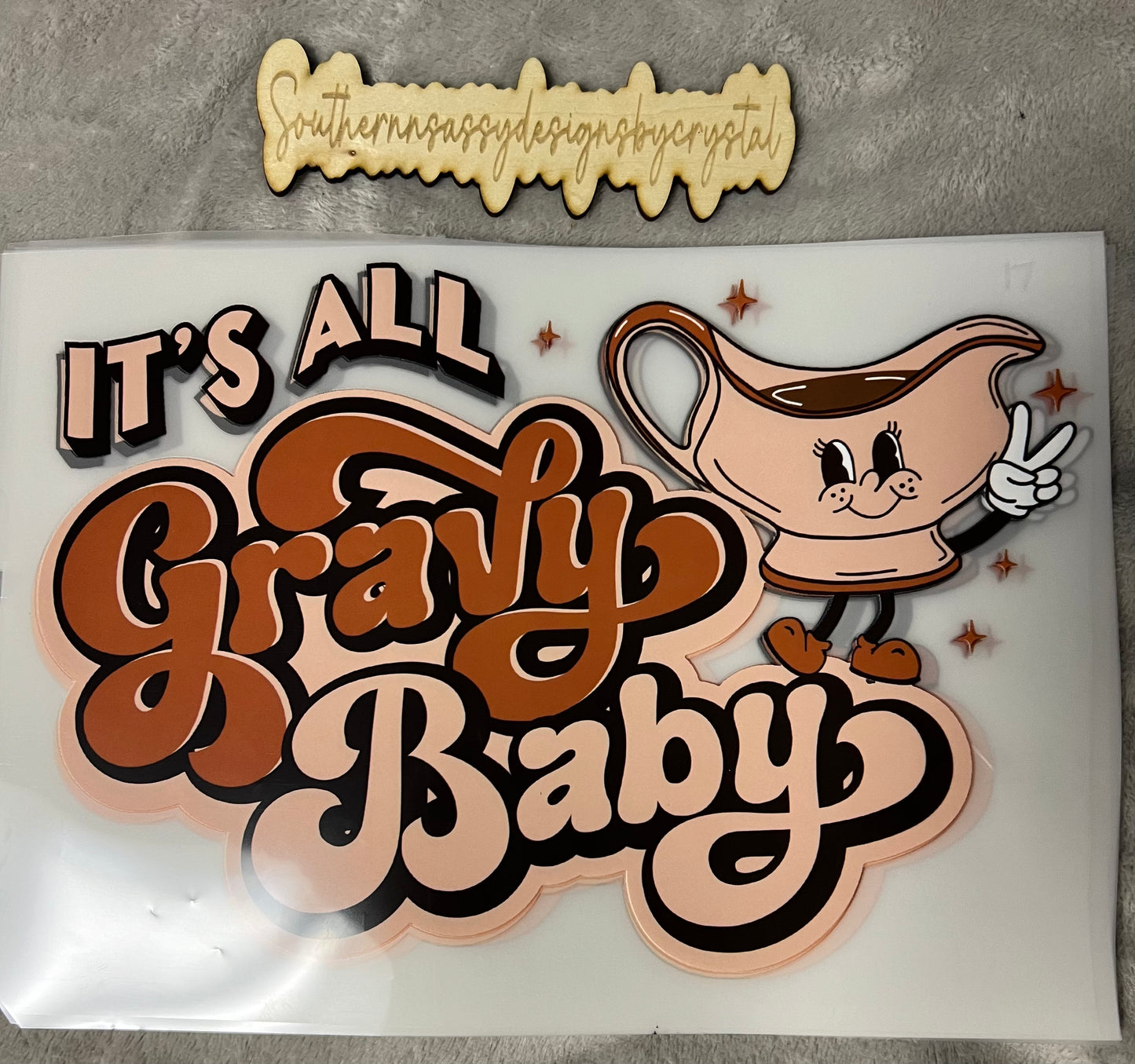 It's All Gravy Baby