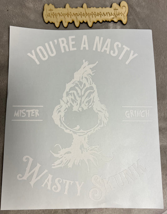 You're A Nasty Nasty Skunk