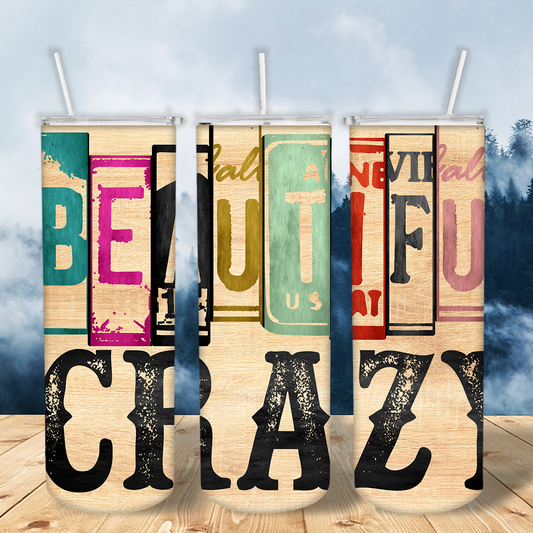 Beautiful Crazy