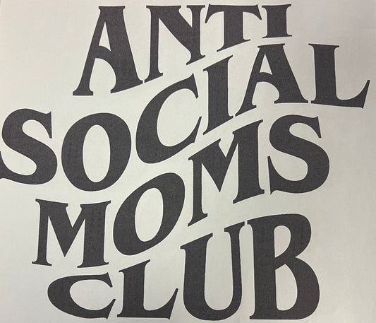 Anti Social Moms Club