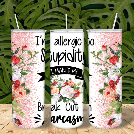 Floral Allergic to Stupidity