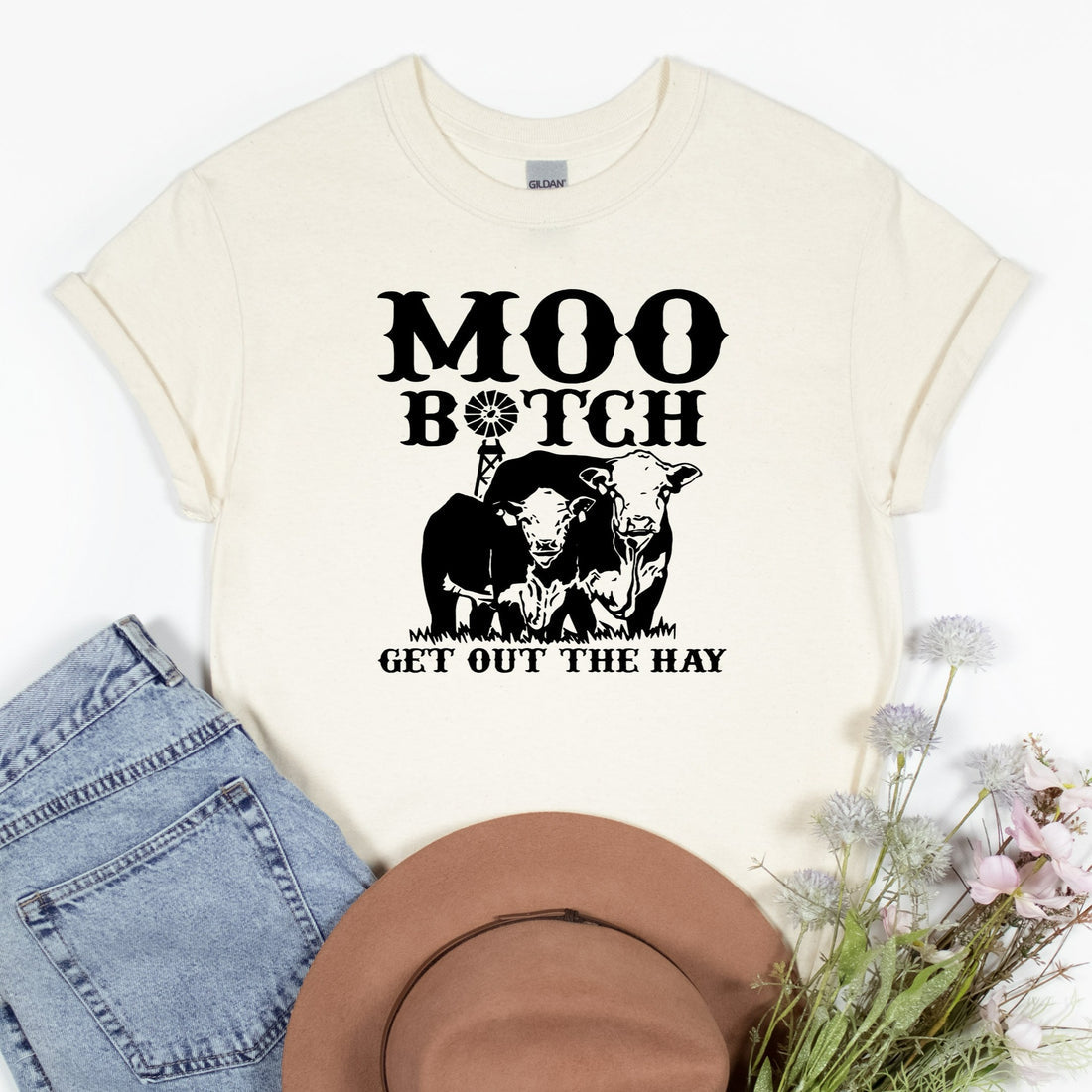 Moo Bitch get out the Hay