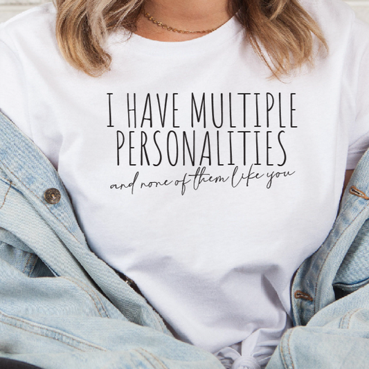 Multiple Personalities none like you